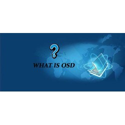 Chức năng và cách điều chỉnh OSD trên camera quan sát